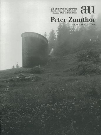 30%OFF SALE セール Peter Zumthor a+u 1998年2月臨時増刊 ピーター 